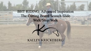 Advanced Riding: The Cutting Board Scooch Stop and Transitions