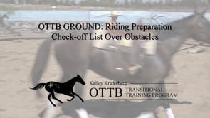 OTTB Transitional Training Stage 1 Riding Preparation: Check-off with Obstacles