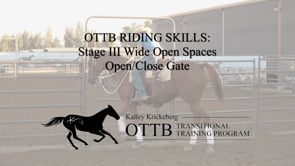 OTTB Transitional Training Stage 3 Riding, W.O.S: Open and Close a Gate